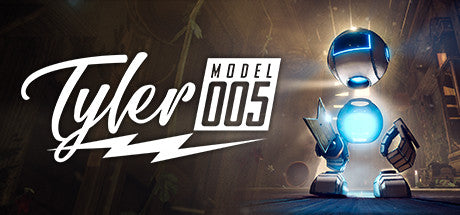 Tyler: Model 005 Steam CD Key
