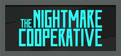 The Nightmare Cooperative Steam CD Key
