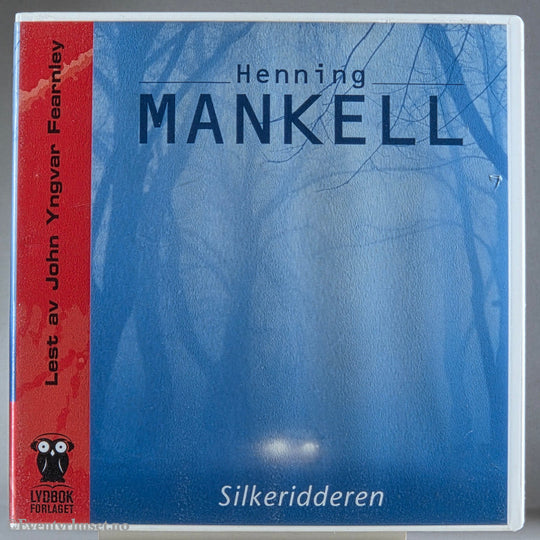 Henning Mankell 1991 Silkeridderen. Lydbok på CD.