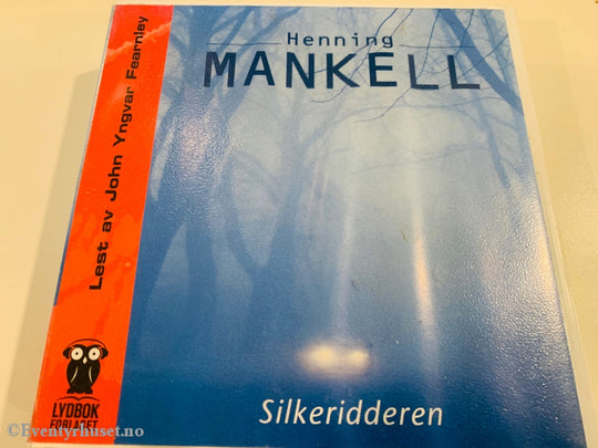 Henning Mankell. 1996/05. Silkeridderen. Lydbok På 11 Cd.