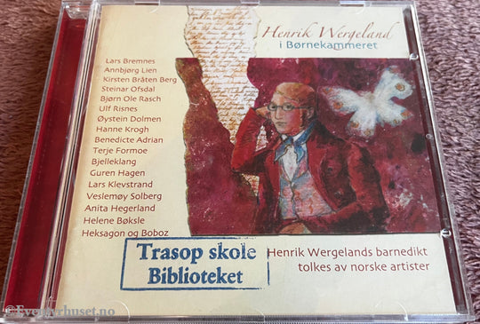 Henrik Wergeland. 2008. Henrik Wergeland i børnekammeret. Lydbok på CD.