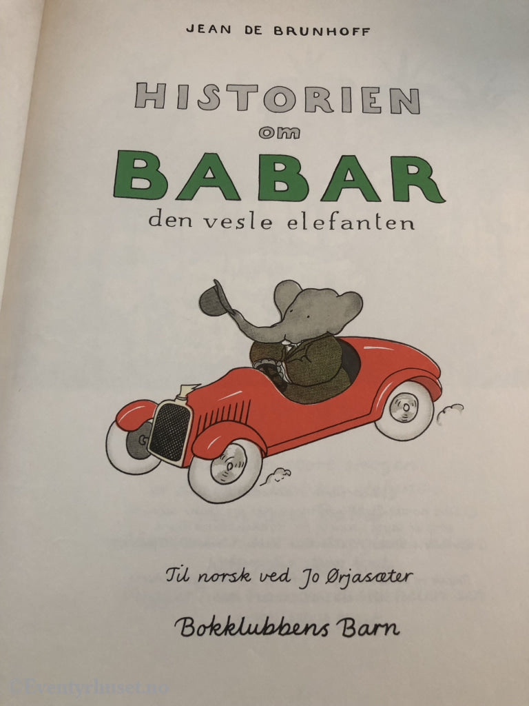 Historien Om Babar - Den Vesle Elefanten. 1939/86. Fortelling