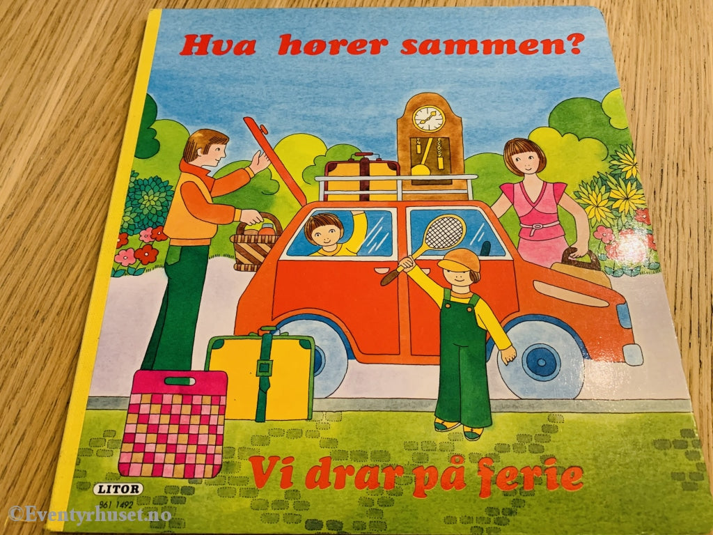 Hva Hører Sammen Vi Drar På Ferie. 1978. Fortelling