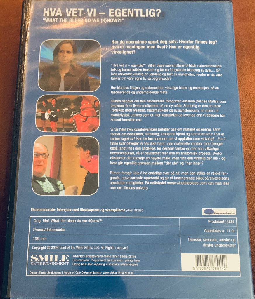 Hva vet vi – egentlig? (What the Bleep Do We Know?!). DVD.