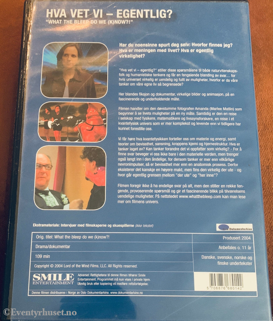 Hva vet vi – egentlig? (What the Bleep Do We Know?!). DVD.