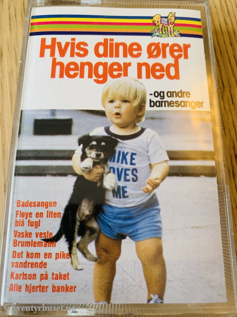 Hvis Dine Ører Henger Ned Og Andre Barnesanger. Kassett. Kassett (Mc)