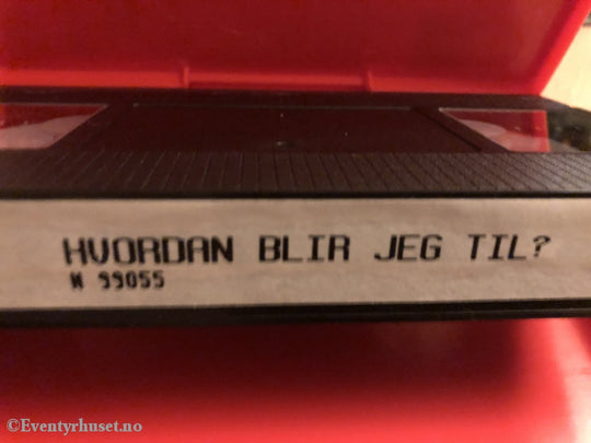 Hvordan Jeg Ble Til. 1991. Vhs. Vhs