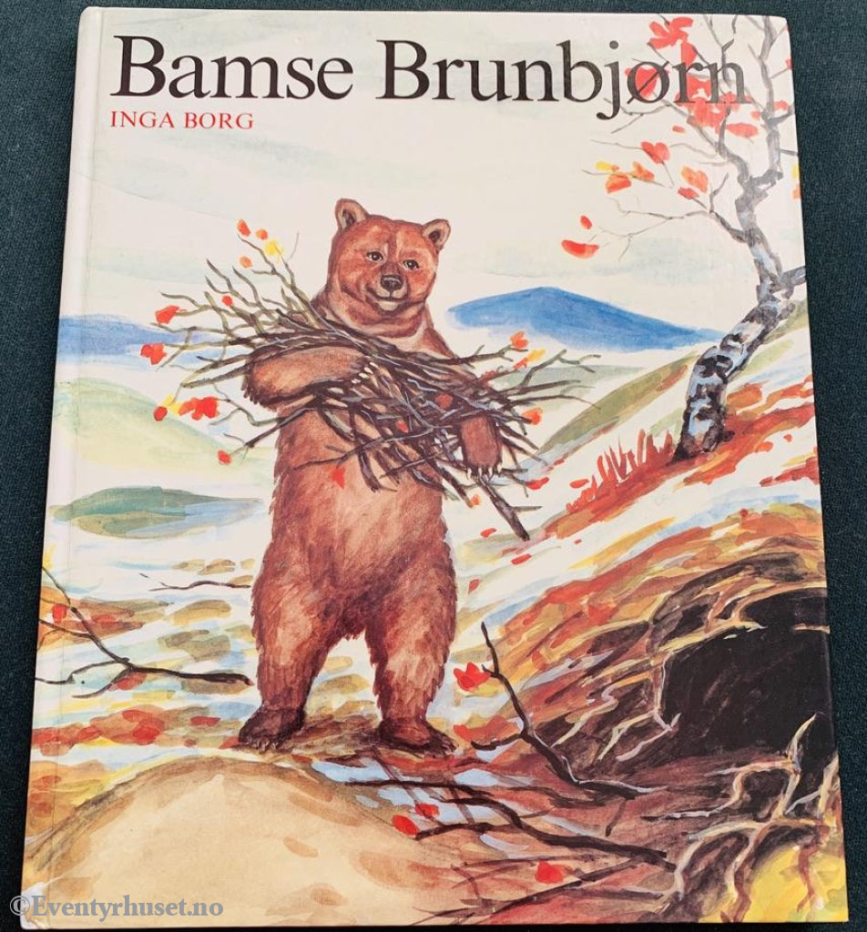 Inga Borg. 1961/82. Bamse Brunbjørn. Fortelling