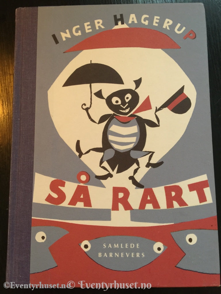 Inger Hagerup. 2010 (1982). Så Rart. Barnevers