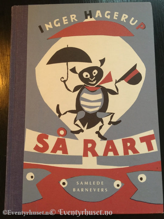 Inger Hagerup. 2010 (1982). Så Rart. Barnevers