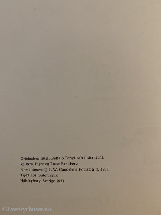 Inger Og Lasse Sandberg. 1970/71. Buffalo Bjørn Indianerne. Fortelling