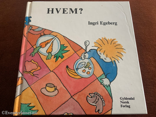 Ingri Egeberg. Hvem? 1992. Bok.
