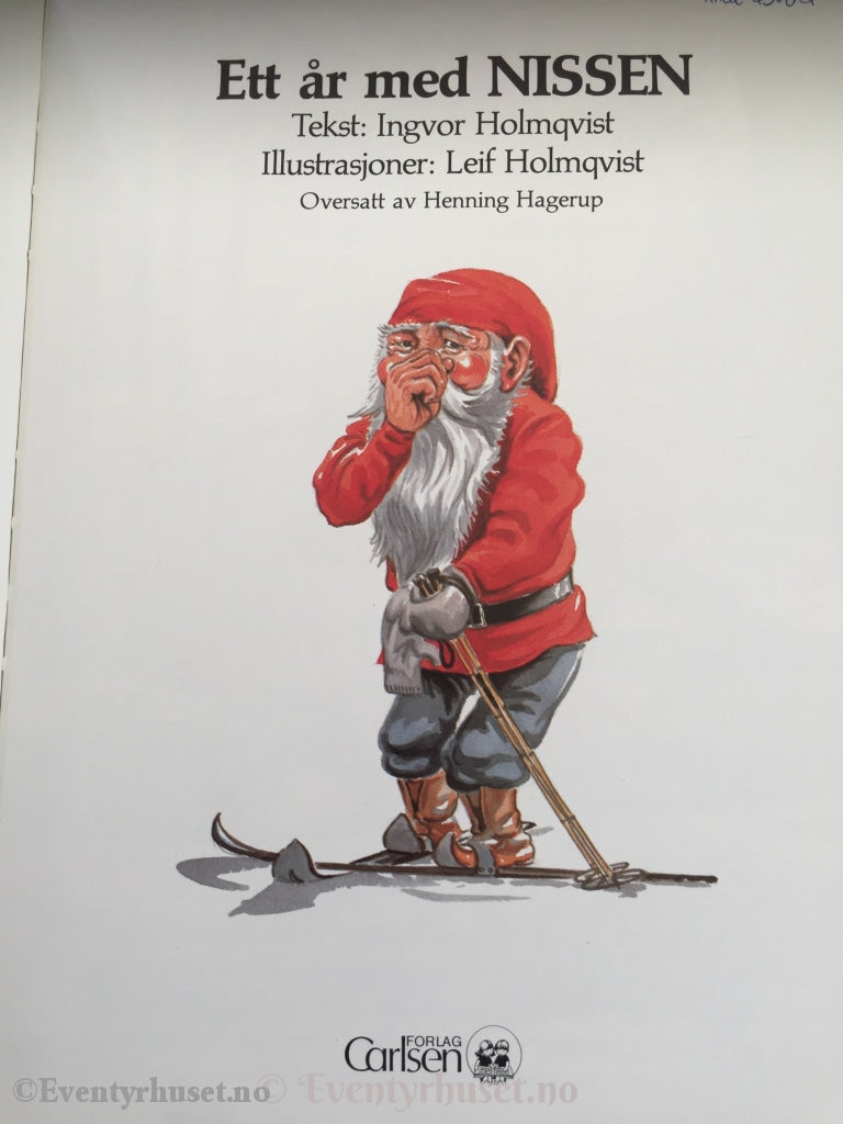 Ingvor Og Leif Holmqvist. 1990. Ett År Med Nissen. Fortelling