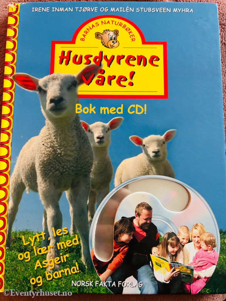 Irene Inman Tjørve & Mailén Stubsveen Myhra – Husdyrene våre! Bok.