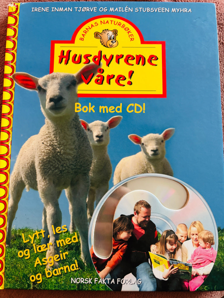Irene Inman Tjørve & Mailén Stubsveen Myhra – Husdyrene våre! Bok.