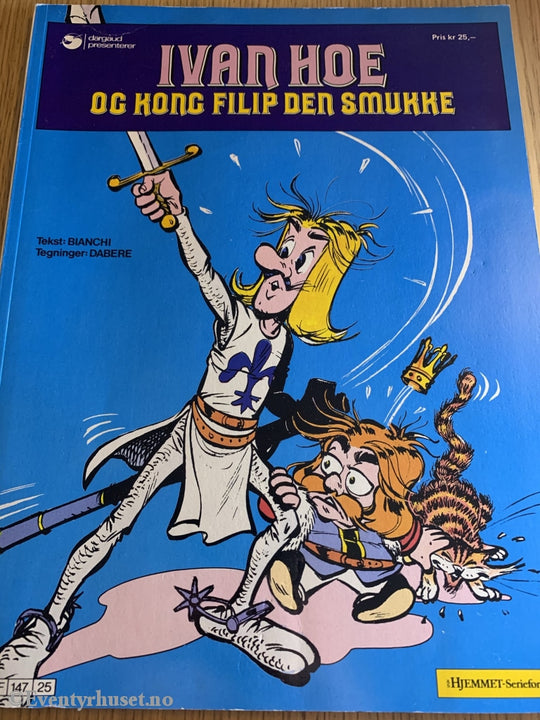 Ivan Hoe Og Kong Filip Den Smukke. 1986. Tegneseriealbum