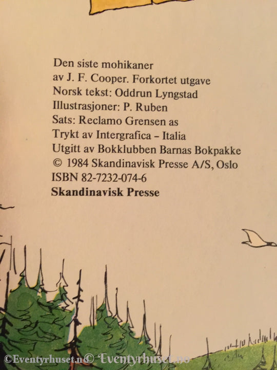 J. F. Cooper. 1984. Den Siste Mohikaner. Eventyrbok