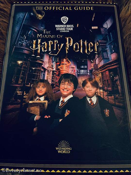 J. K. Rowling. The Making Of Harry Potter. Official Guide. Warner Bros Studio Tour London.