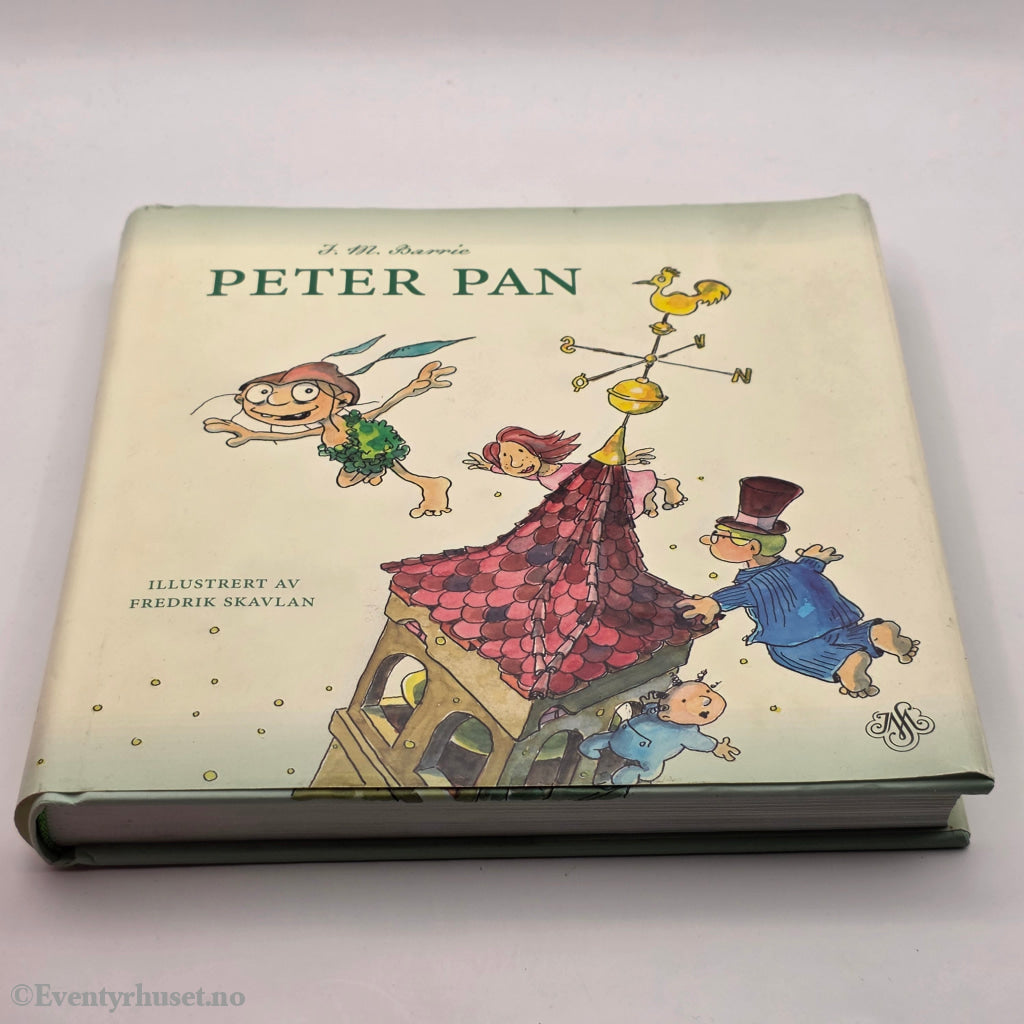J.M. Barrie (Ill: Fredrik Skavlan), 2007, Peter Pan. Bok.