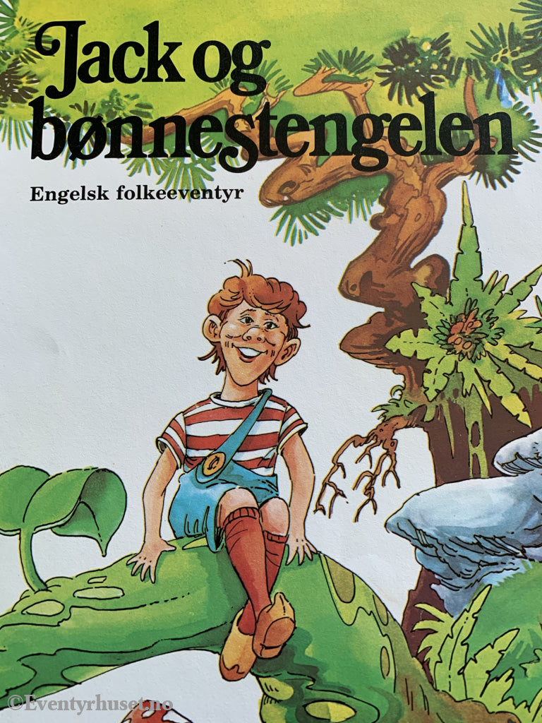 Jack Og Bønnestengelen. 1979/83. Engelsk Folkeeventyr. Eventyrbok