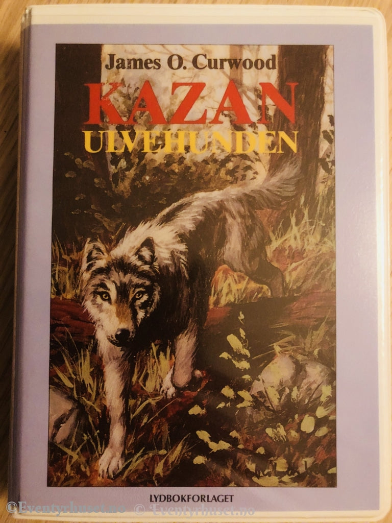 James O. Curwood. 1991. Kazan - Ulvehunden. Lydbok På 3 X Kassett. Kassettbok