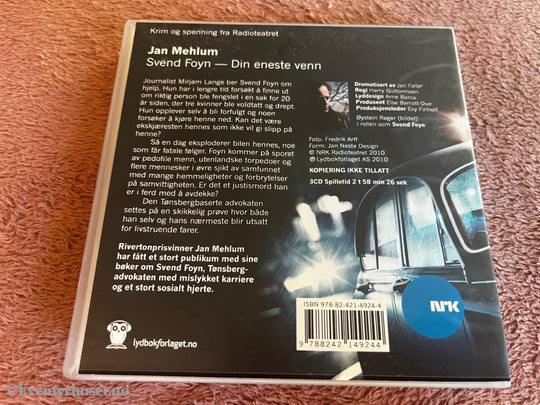 Jan Mehlum. 2008. Din eneste venn. Lydbok på CD.