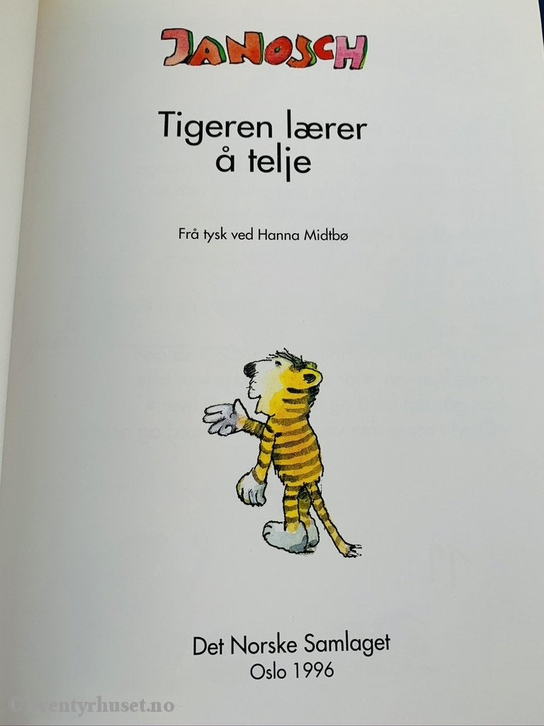 Janosch. 1996. Tigeren Lærer Å Telje. Fortelling