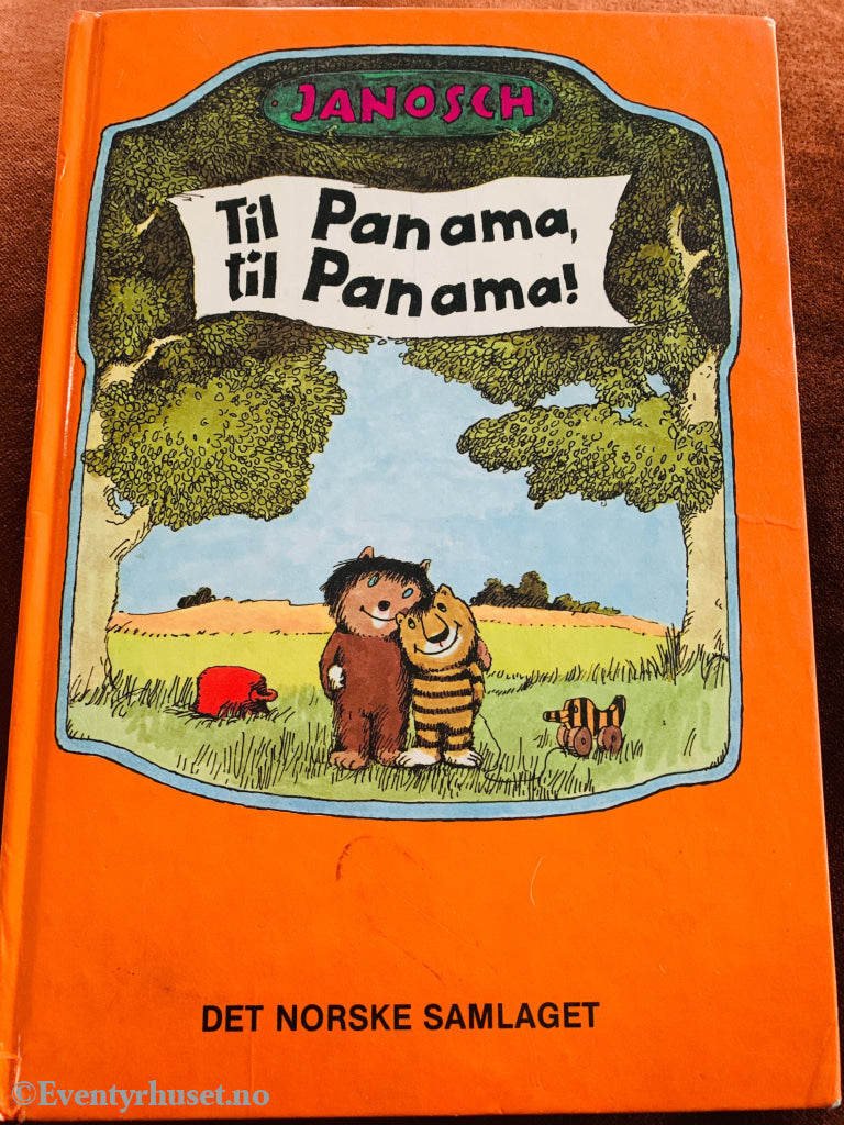 Janosch. Til Panama, til Panama! 1978. Bok.