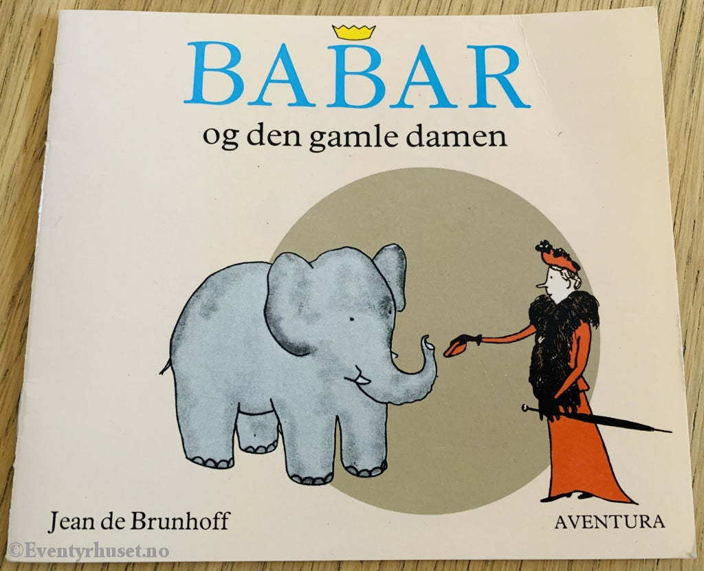 Jean De Brunhoff. 1991. Babar Og Den Gamle Damen. Hefte