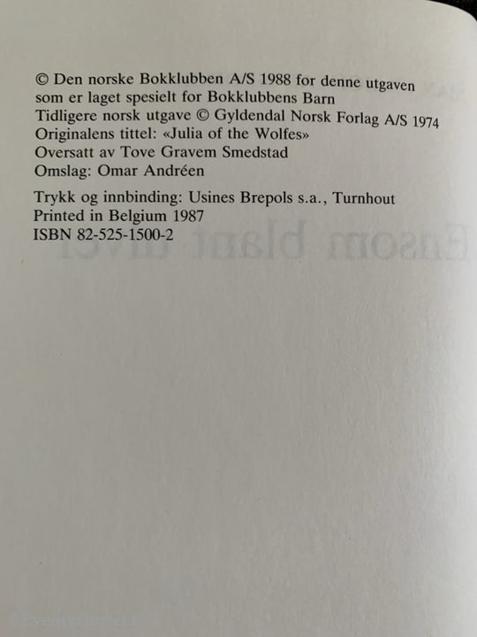 Jean Graighead George. 1974/88. Ensom Blant Ulver. Fortelling