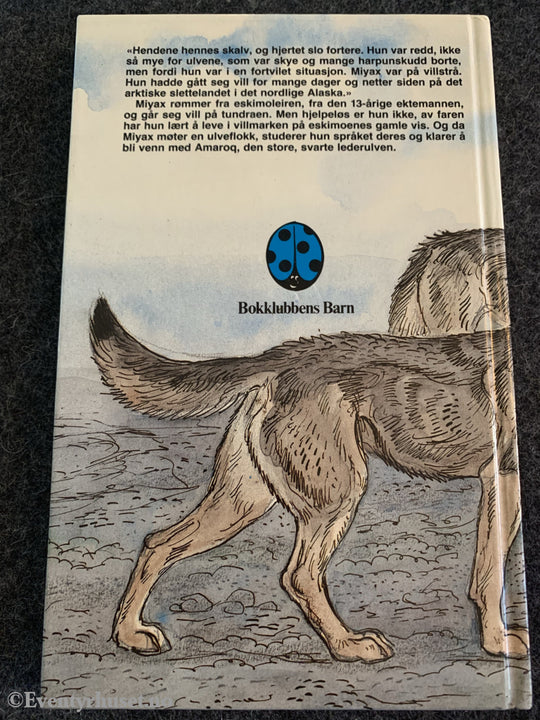 Jean Graighead George. 1974/88. Ensom Blant Ulver. Fortelling