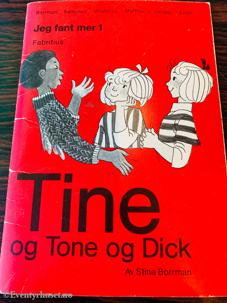 Jeg Fant Mer 1: Tine Og Tone Dick. 1977. Hefte. Hefte