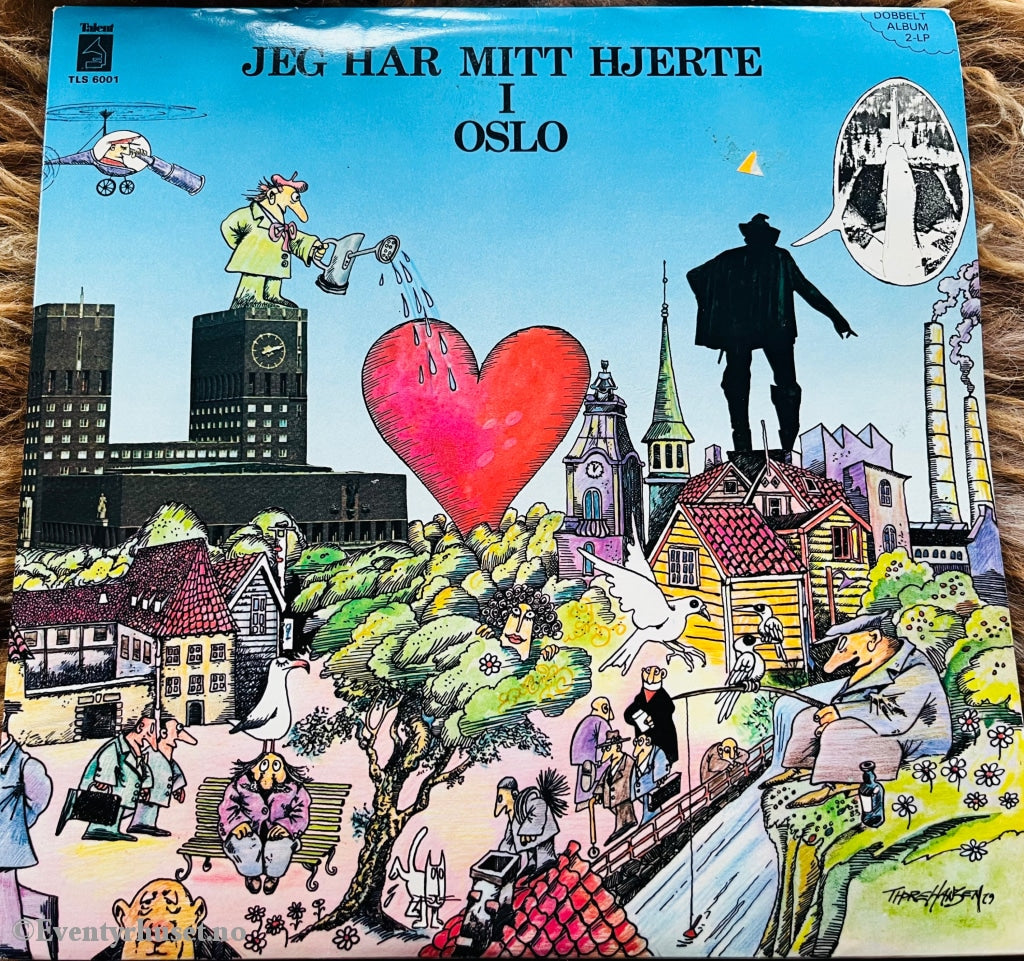 Jeg Har Mitt Hjerte I Oslo. Tegninger Av Thore Hansen. 1979. Dobbel Lp. Lp Plate