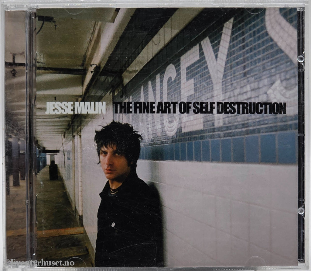 Jesse Malin. 2003. The Fine Art of Self Destruction . CD.