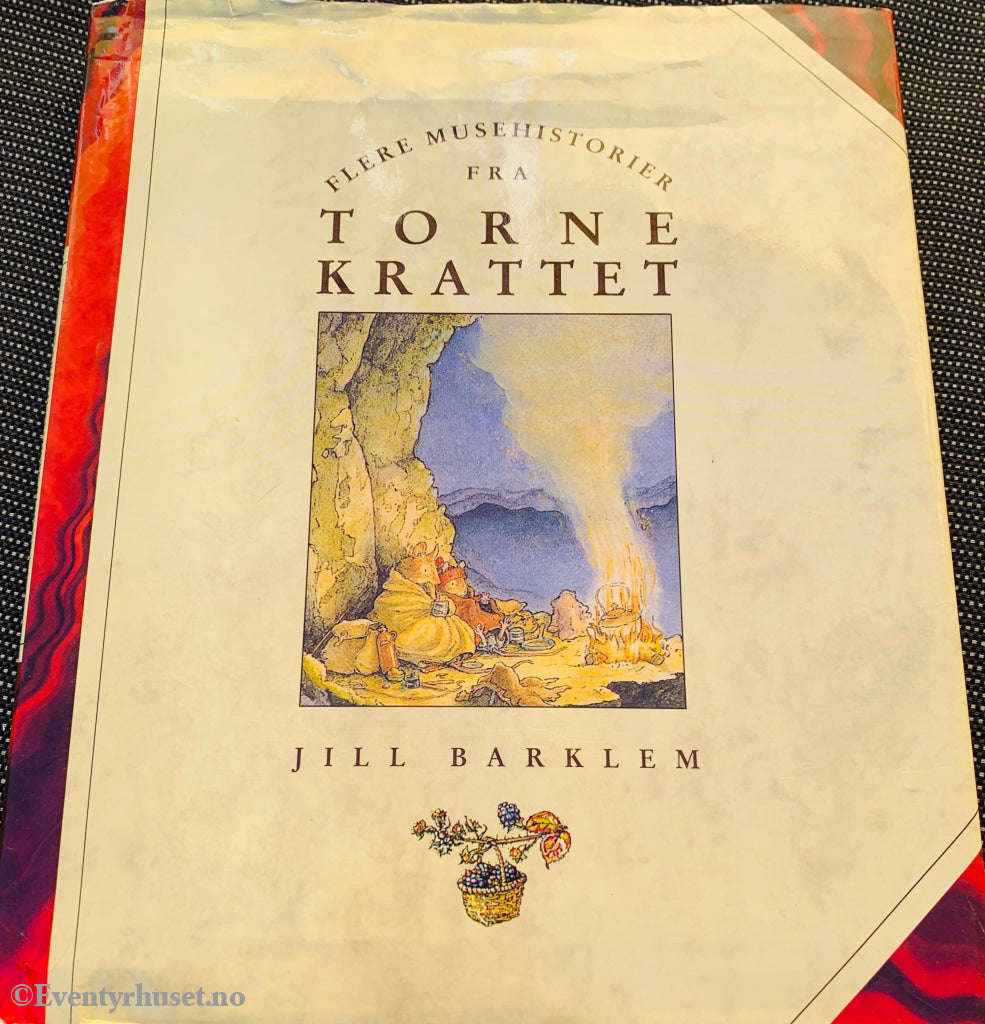 Jill Barklem Flere musehistorier fra Tornekrattet. Barnebok.