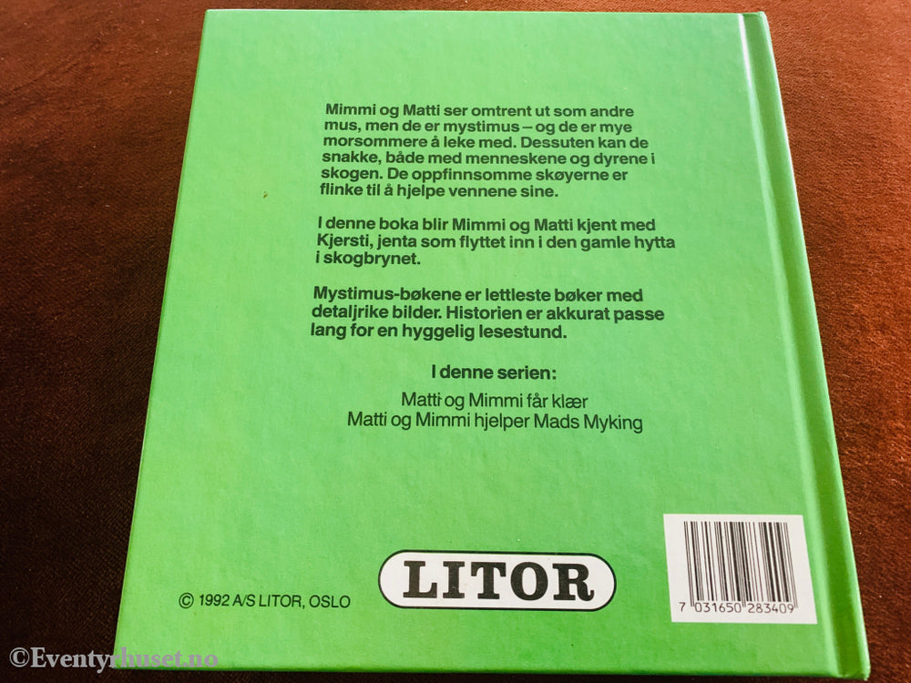 Jill Barklem. Mystimus-fortellinger: Matti og Mimmi får klær. 1986. Bok.