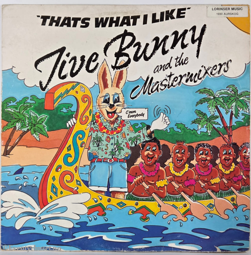 Jive Bunny & The Mastermixers. 1989. That's What I Like . LP.