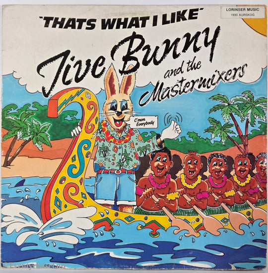 Jive Bunny & The Mastermixers. 1989. That's What I Like . LP.