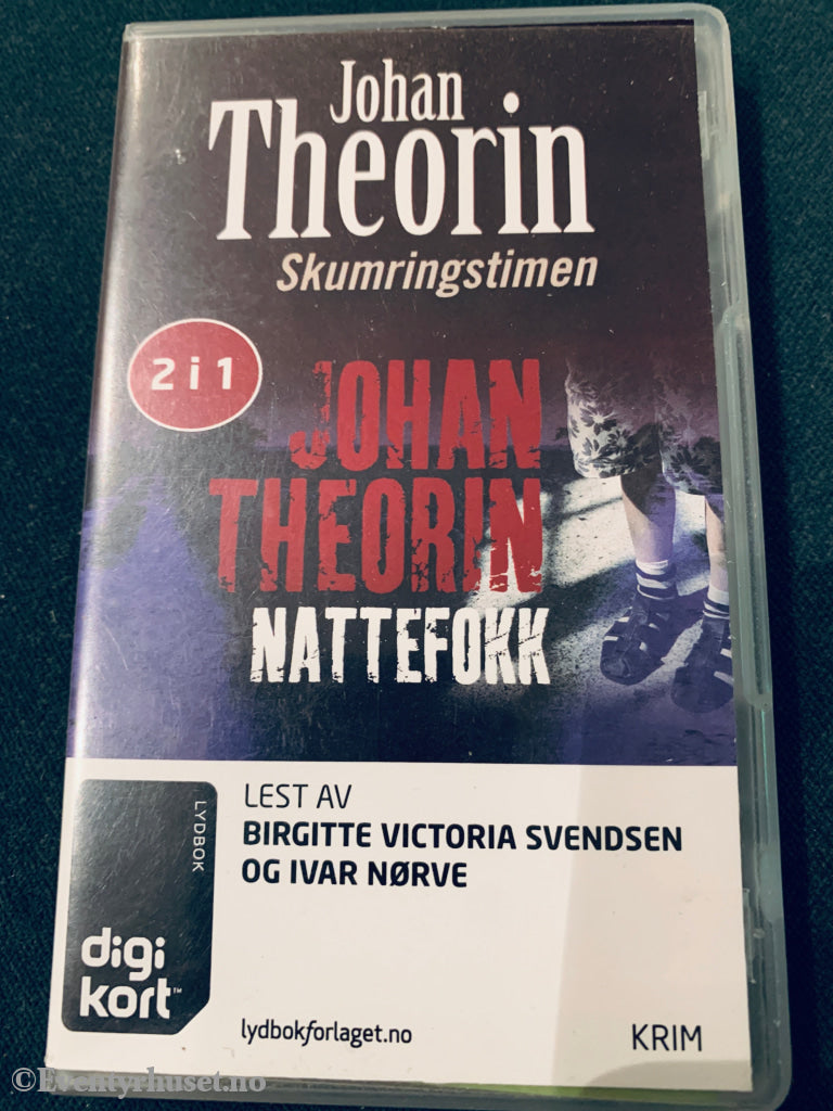 Johan Theorin. Skumringstimen / Nattefokk. Lydbok På Digikort.