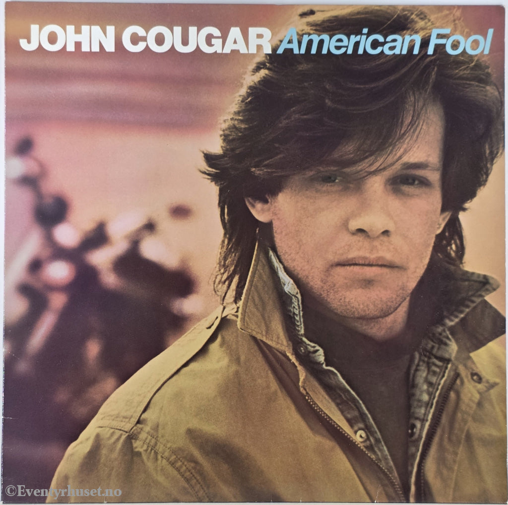 John Cougar. 1982. American Fool. LP.