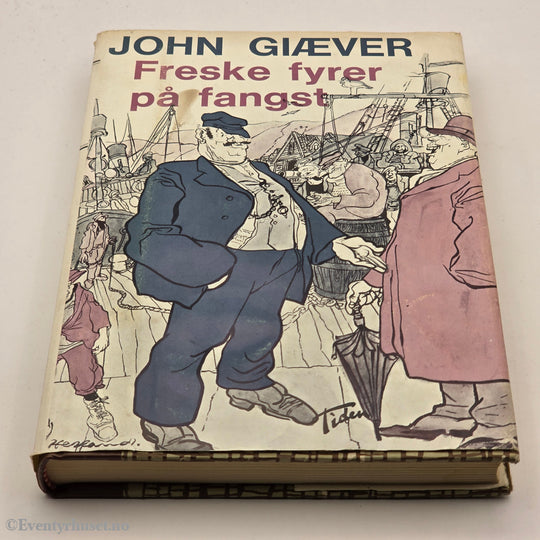 John Giæver. 1950-tallet. Freske fyrer på fangst. Bok.
