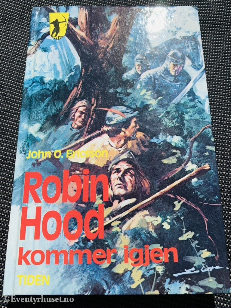 John O. Ericsson. 1974. Robin Hood Kommer Igjen. Fortelling