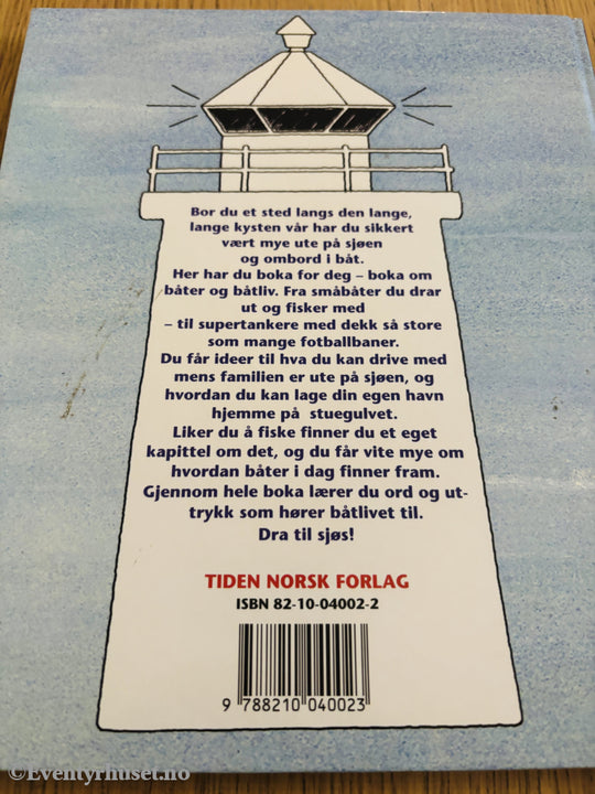 John Roald Pettersen. Dra til sjøs: Barnas egen båtbok