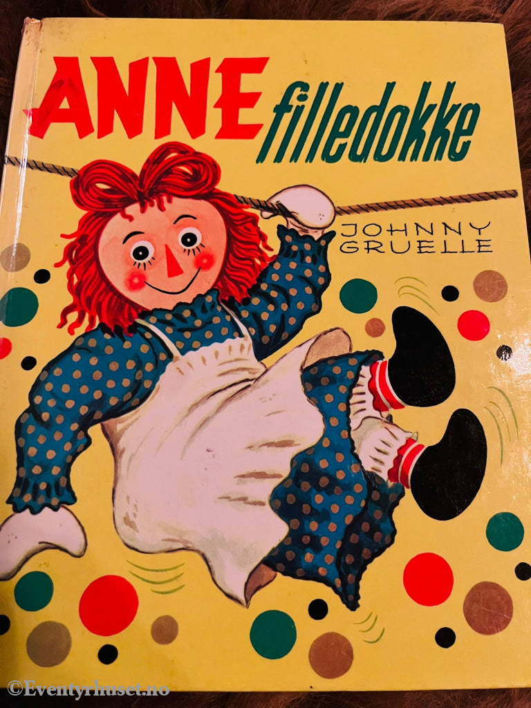 Johnny Gruelle. 1967. Anne Filledokke. Fortelling
