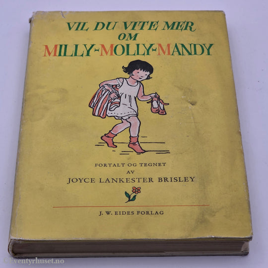 Joyce Lankester Brisley, 1950-talls utg. Vil du vite mer om Milly-Molly-Mandy. Bok.