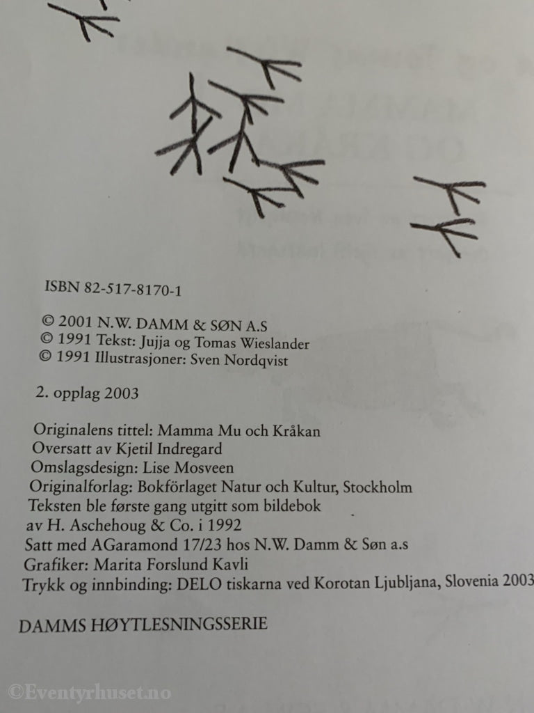 Jujja Og Tomas Wieslander. 1991/03. Mamma Mø Kråka. Fortelling