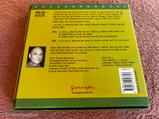 Jujja Wieslander. 2004. Mamma Mø klatrer i trærne. Lydbok på CD.
