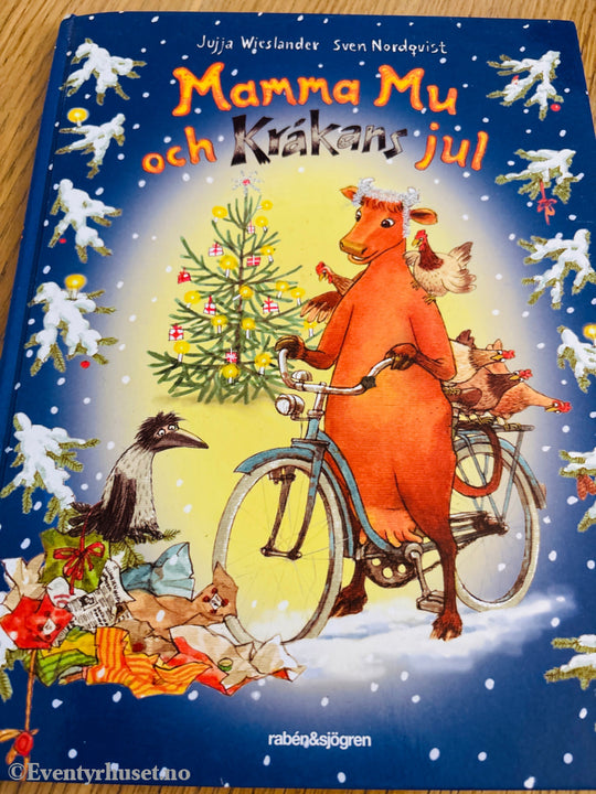 Jujja Wieslander & Sven Nordqvist. Mamma Mu och Kråkans jul. Bok.