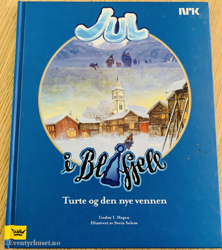 Jul I Blåfjell. 1999. Turte Og Den Nye Vennen. Fortelling