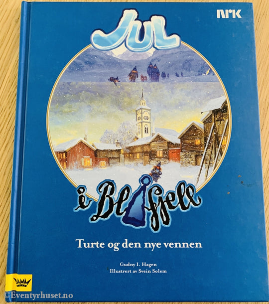Jul I Blåfjell. 1999. Turte Og Den Nye Vennen. Fortelling